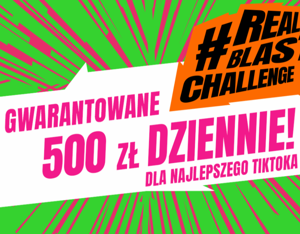 wygraj 500 zł #realblastchallenge